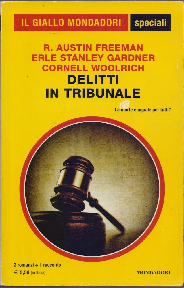 Delitti in tribunale - R.A. Freeman - E.S. Gardner - …