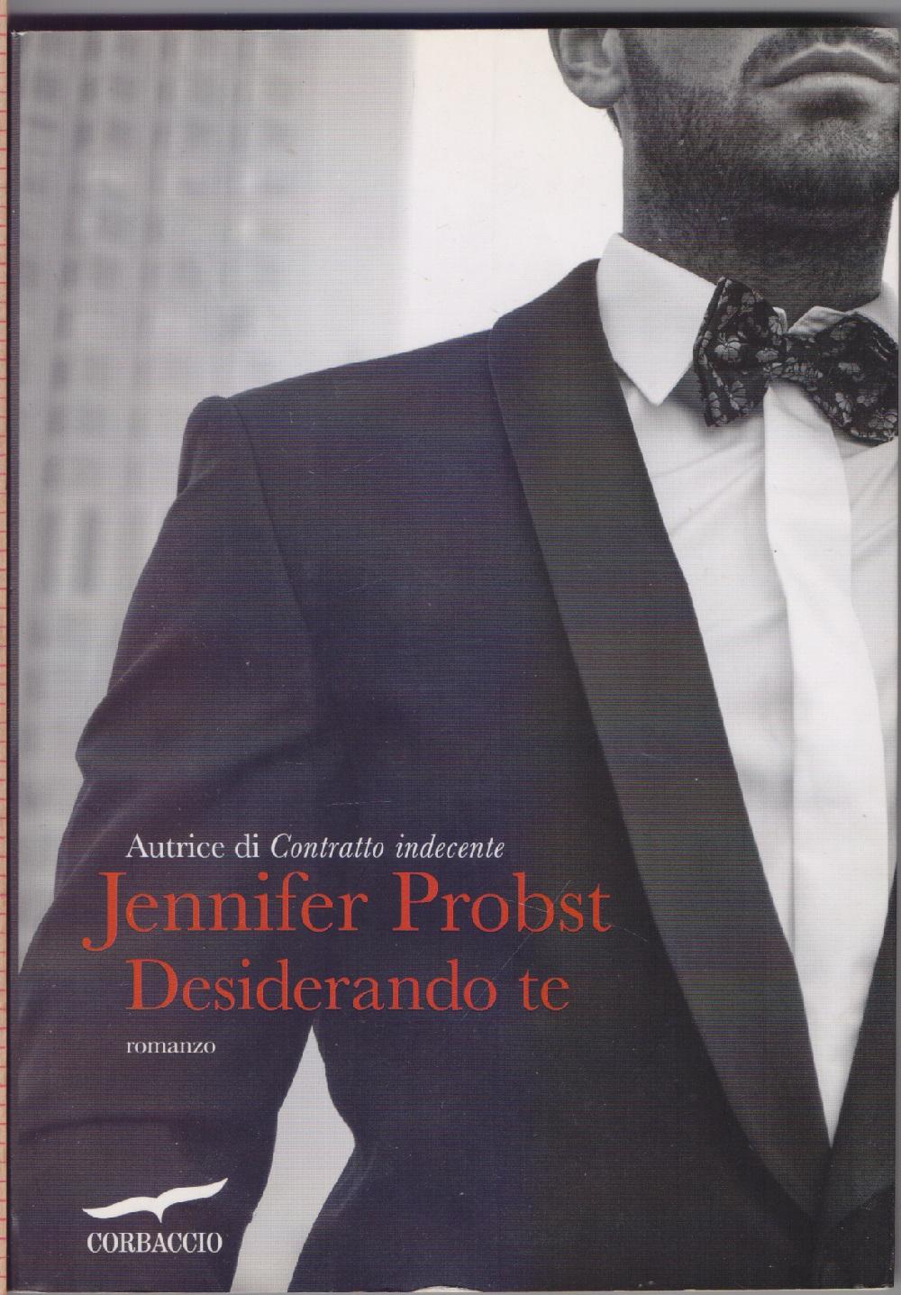 Desiderando te - Jennifer Probst
