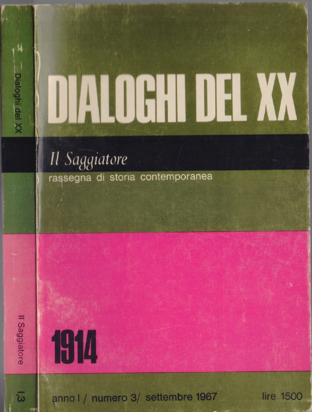 Dialoghi del XX. Raasegna storia contemporanea. Anno I nr. 3 …