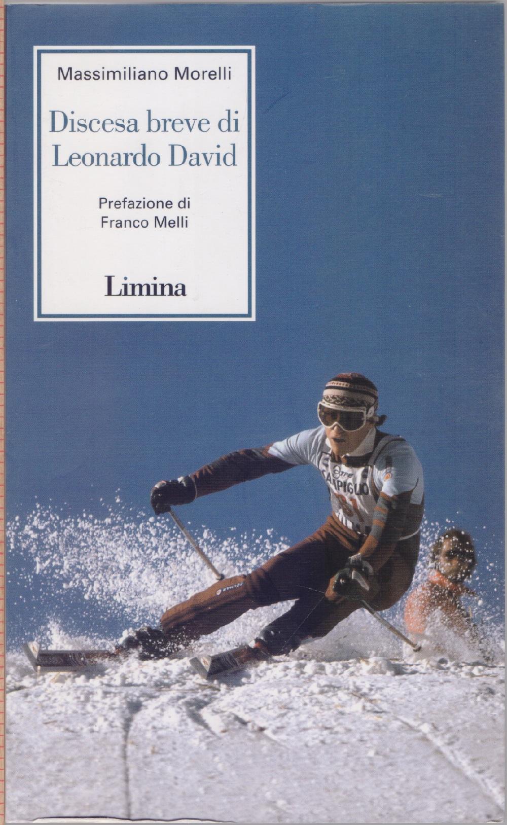 Discesa breve di Leonardo David - Massimiliano Morelli