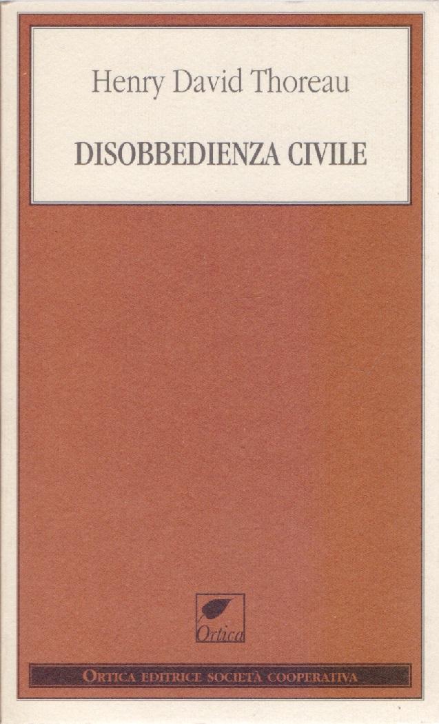 Disobbedienza civile - Henry David Thoreau