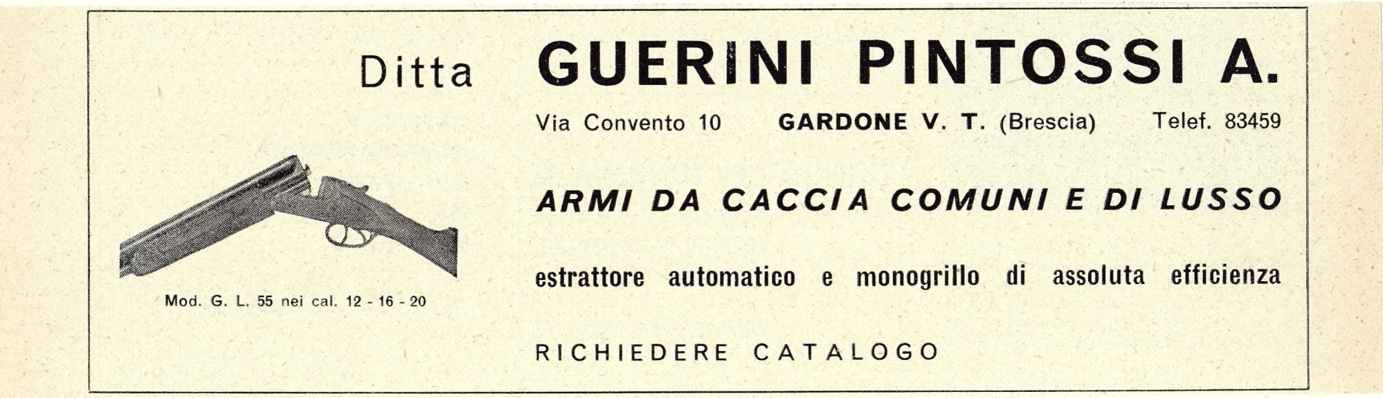 Ditta Guerini Pintossi A. Armi da caccia. Gardone VT. Advertising …