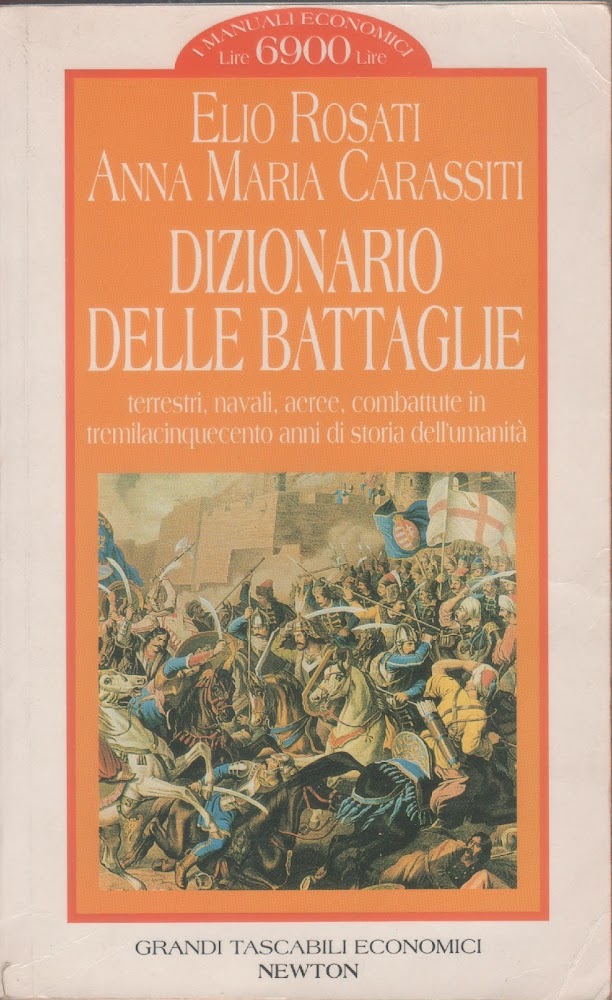 Dizionario delle battaglie - Anna M. Carassiti