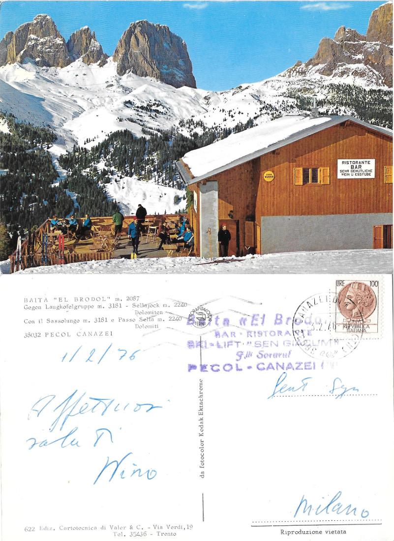 Dolomiti. Baita El Brodol. Sassolungo e Passo Sella. Viaggiata 1976