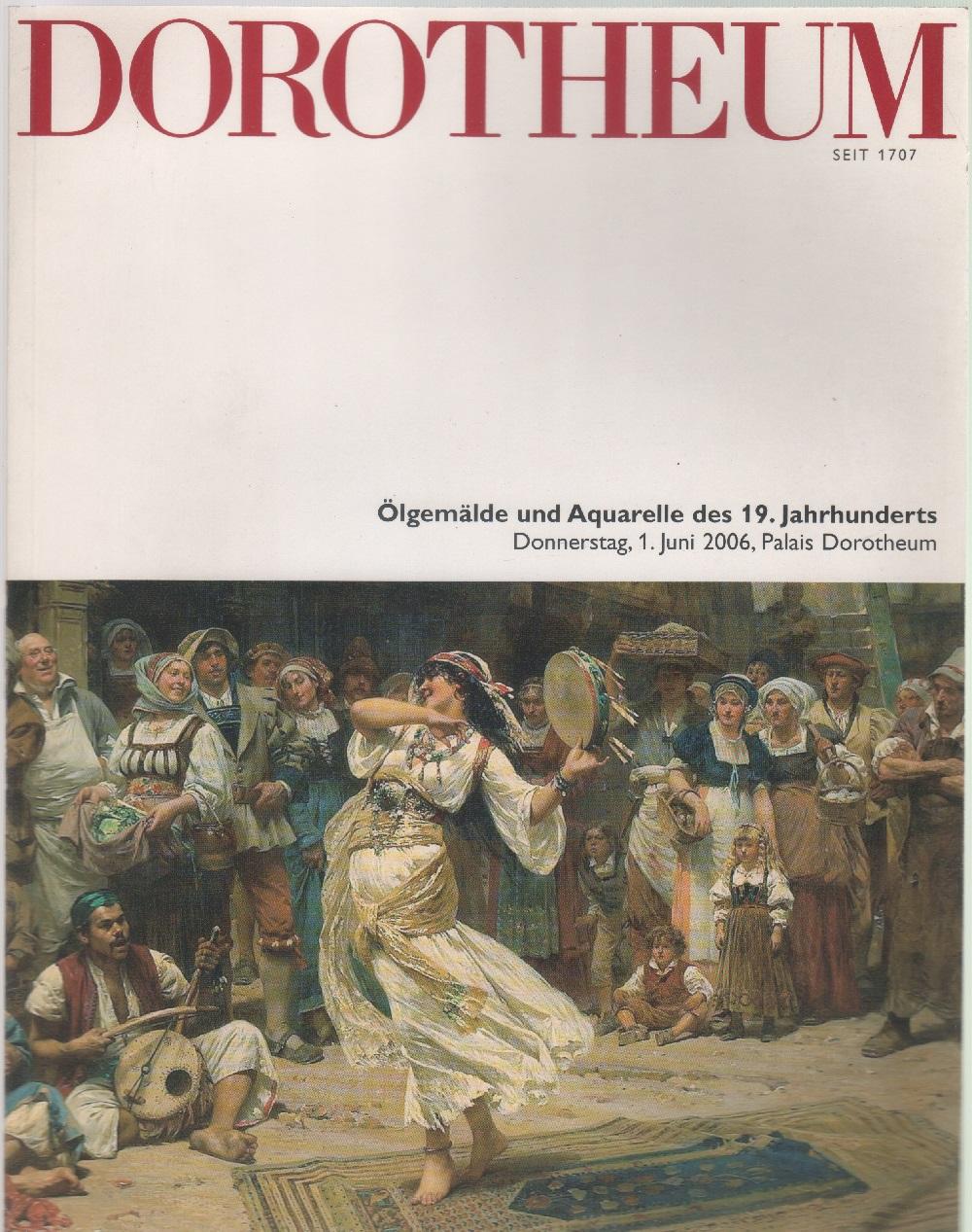 Dorotheum. Olgemalde ubd Aquarelle des 19. Jahrhunderts. 2006