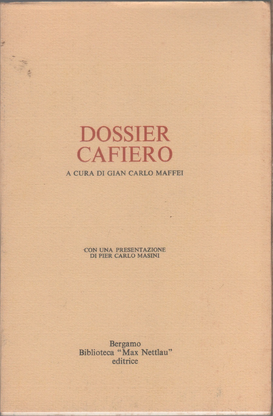 Dossier Cafiero - a cura di Gian Marco Maffei