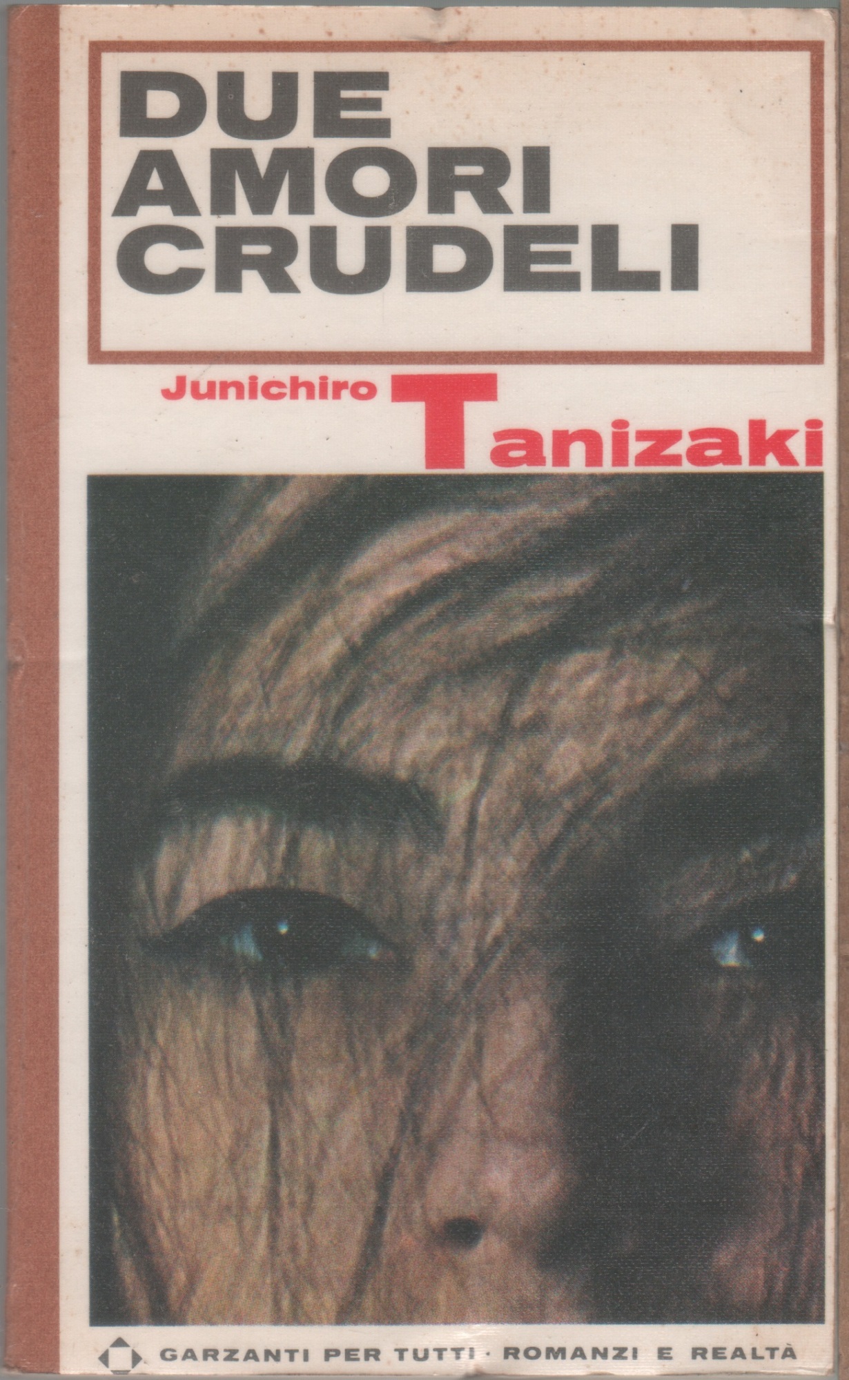 Due amori crudeli - Junichiro Tanizaki