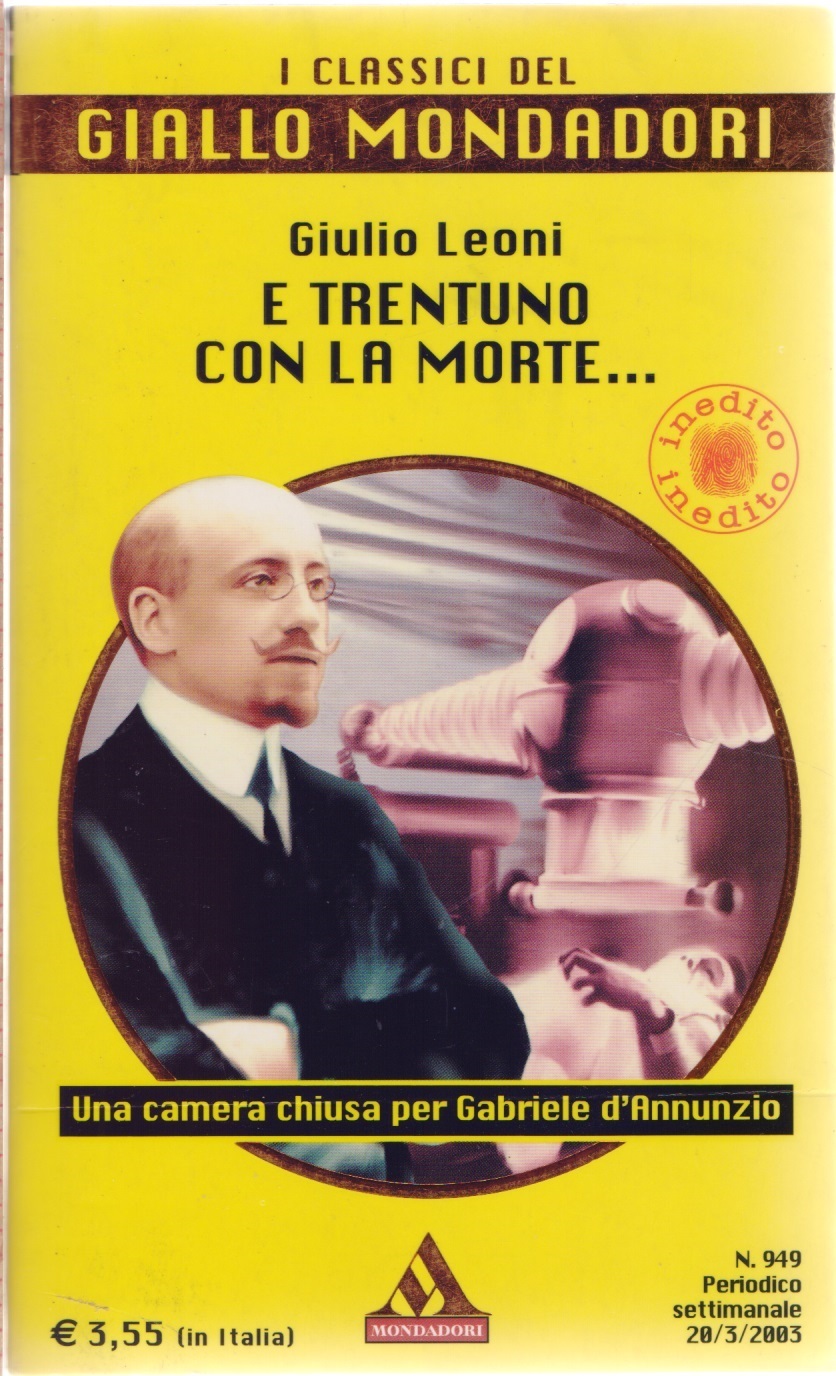 E trentuno con la morte ....... - Giulio Leoni
