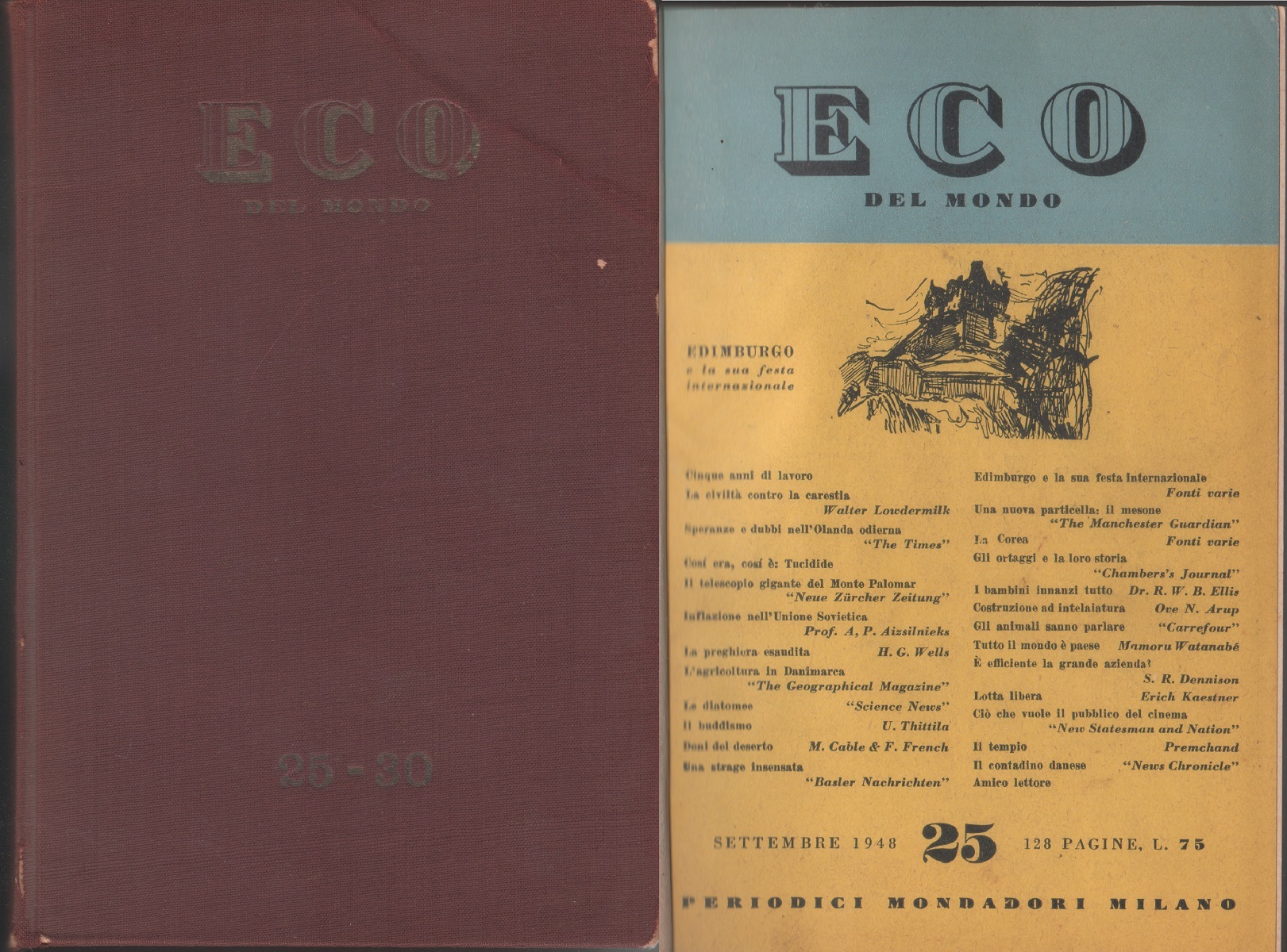 Eco del mondo. nn. 25-30. 1948/1949. Rilegati in un unico …