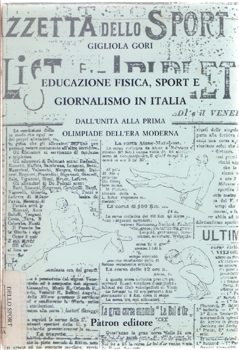 Educazione fisica, sport e giornalismo in Italia - Gigliola Gori