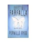 Effetto farfalla - Pernille Rygg