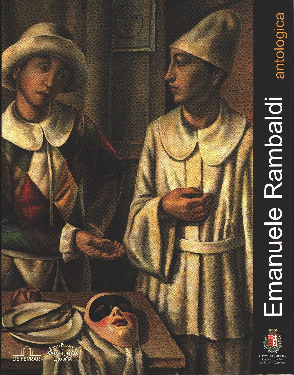 Emanuele Rambaldi. Antologica - a cura di F. Ragazzi