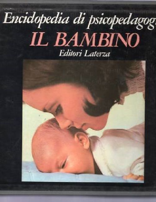 Enciclopedia psicopedagogia - Il bambino