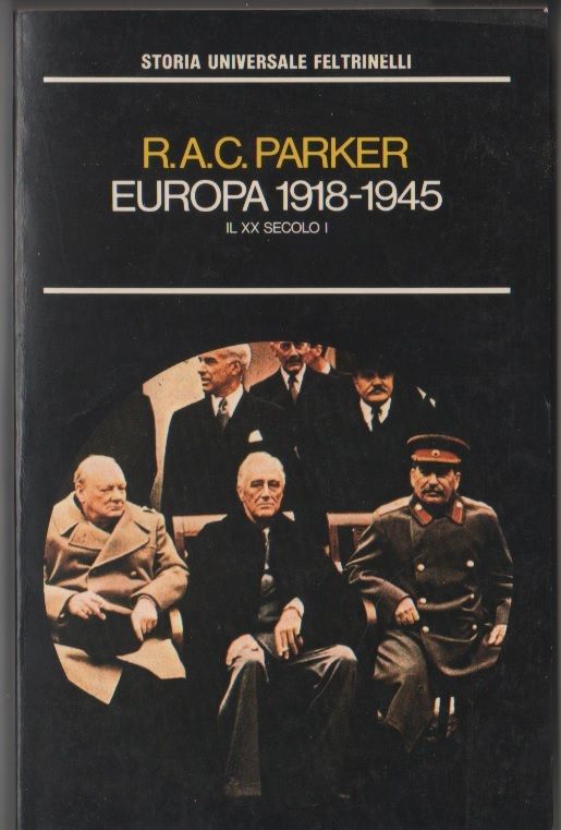 Europa 1918-1945 - R.A.C. Parker