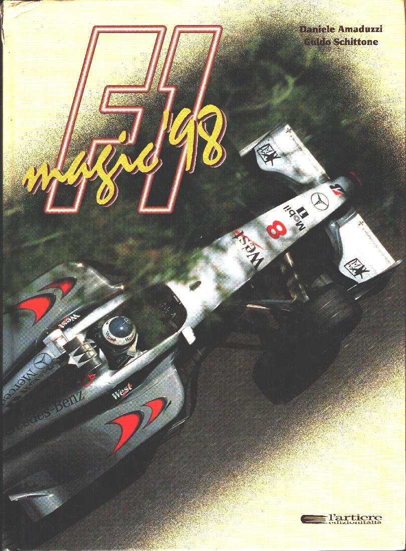 F1 magic '98 - Guido Schittone, Daniele Amaduzzi