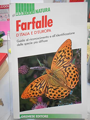 Farfalle d'Italia e d'Europa Guida al riconoscimento e all'identificazione delle …
