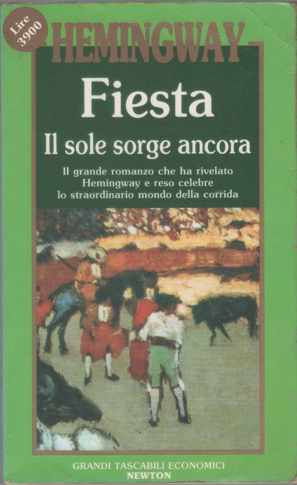 Fiesta. Il sole sorge ancora - Ernest Hemingway