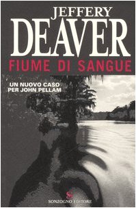 Fiume di sangue - Jeffery Deaver