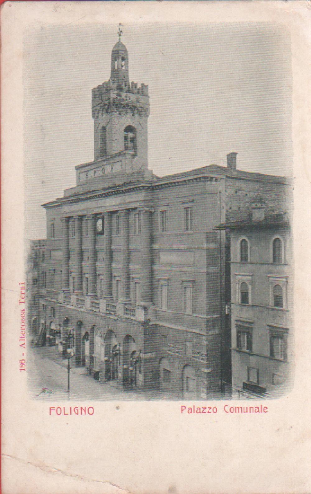 Foligno. Palazzo Comunale. Non viaggiata