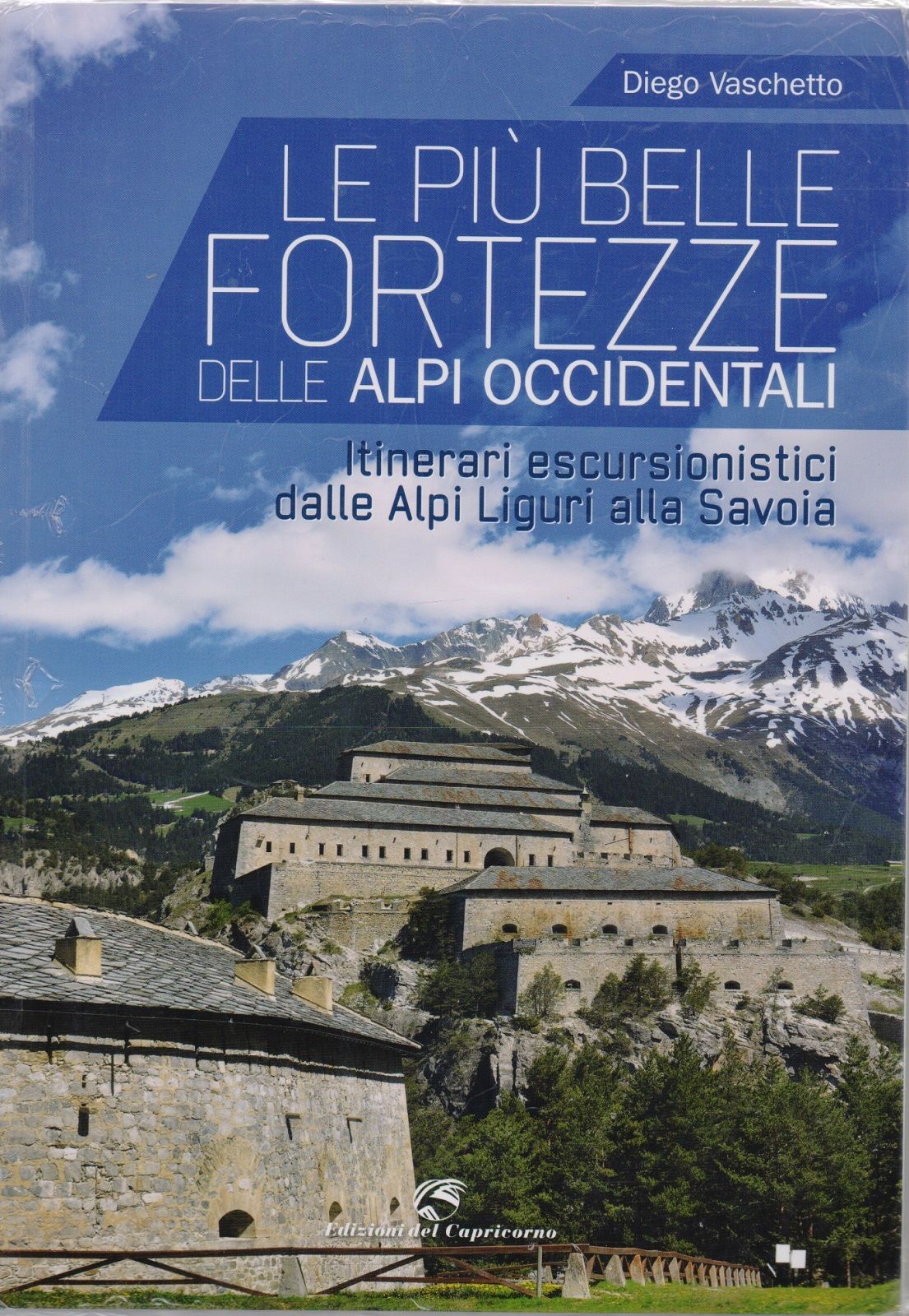 Fortezze sul mare - Vaschetto Diego