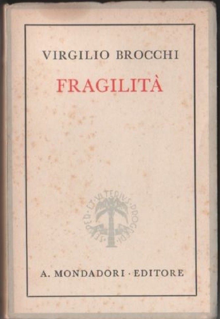 Fragilità - Brocchi Virgilio