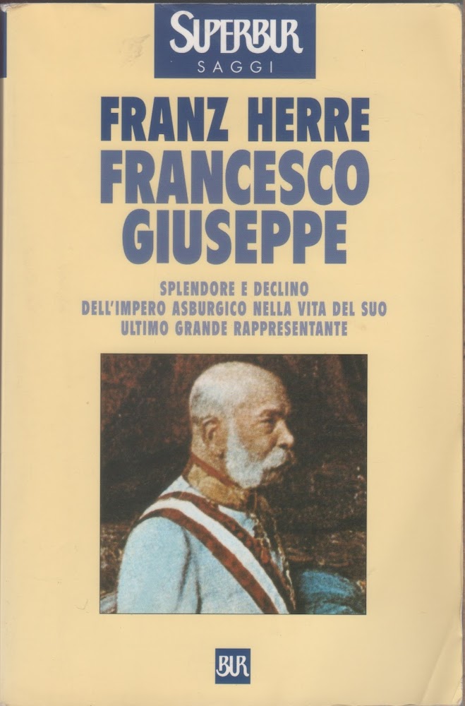 Francesco Giuseppe - Franz Herre