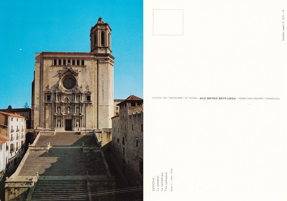 Gerona. La Catedral. Non viaggiata