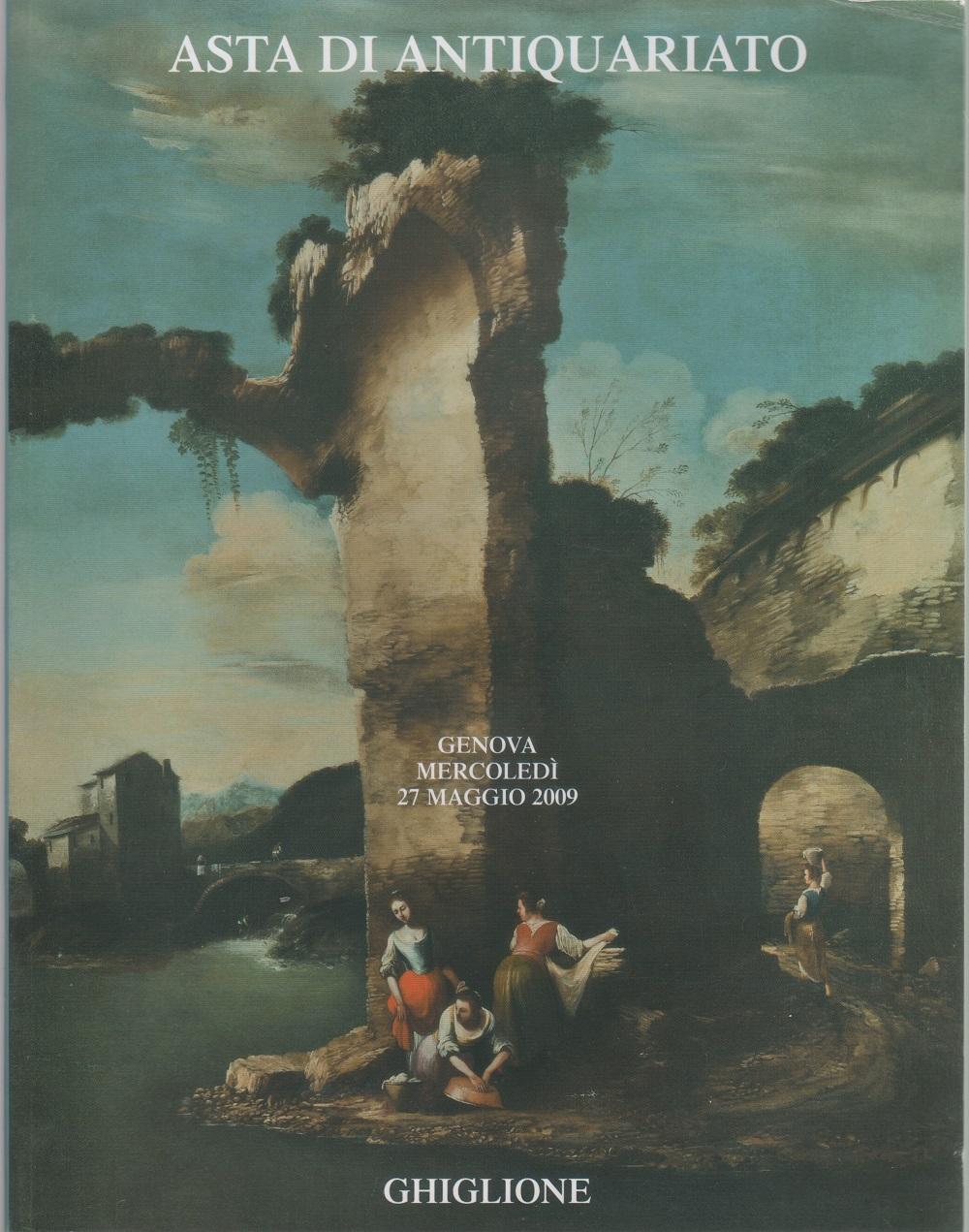 Ghiglione. Catalogo asta di antiquariato 27 maggio 2009