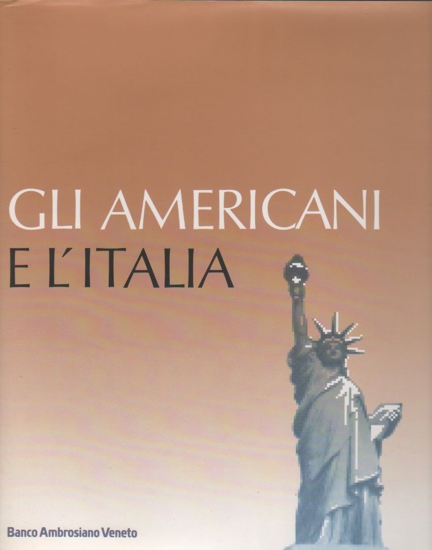 Gli americani e l'Italia. Presenze straniere nella vita e nella …