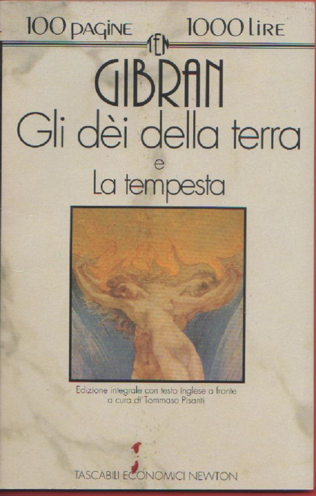 Gli dei della terra, La tempesta - Kahlil Gibran