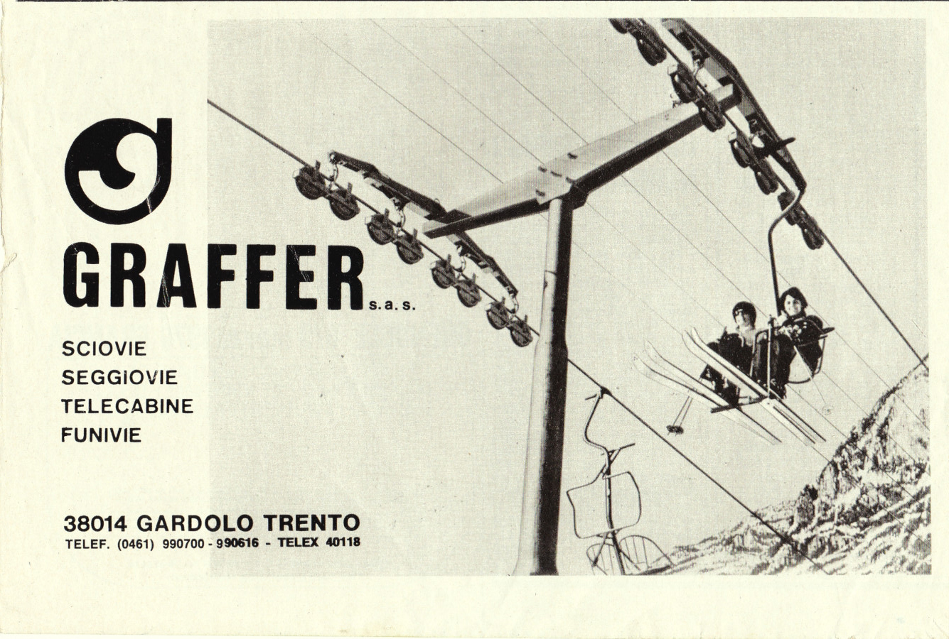 Graffer. Sciovie, seggiovie, telecabine, funivie. Advertising 1976