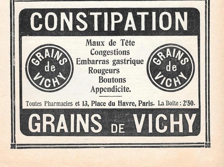 Grains de Vichy. Constipation, maux de tete, congestion... Pubblicita 1906