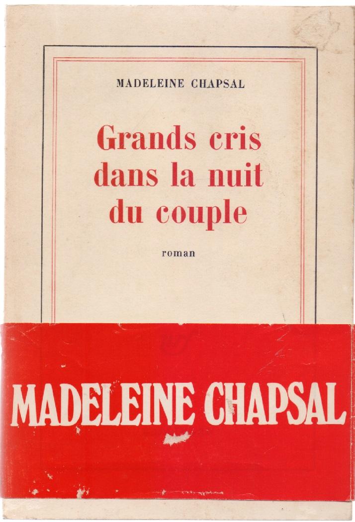 Grands cris dans la nuit du couple - Madeleine Chapsal