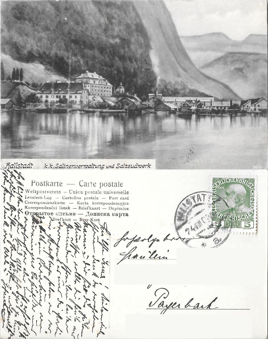 Hallstadt k. k. Salinenverwaltung und Salz Sudwerk. Viaggiata 1903