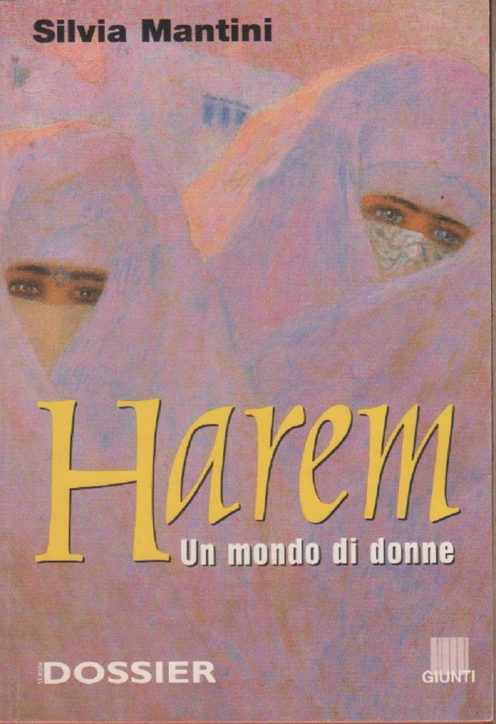 Harem un mondo di donne - Silvia Mantini
