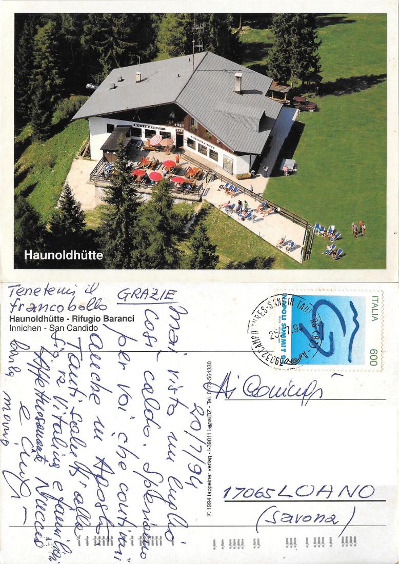 Haunoldhutte. Rifugio Baranci. Innichen San Candido. Viaggiata 1994