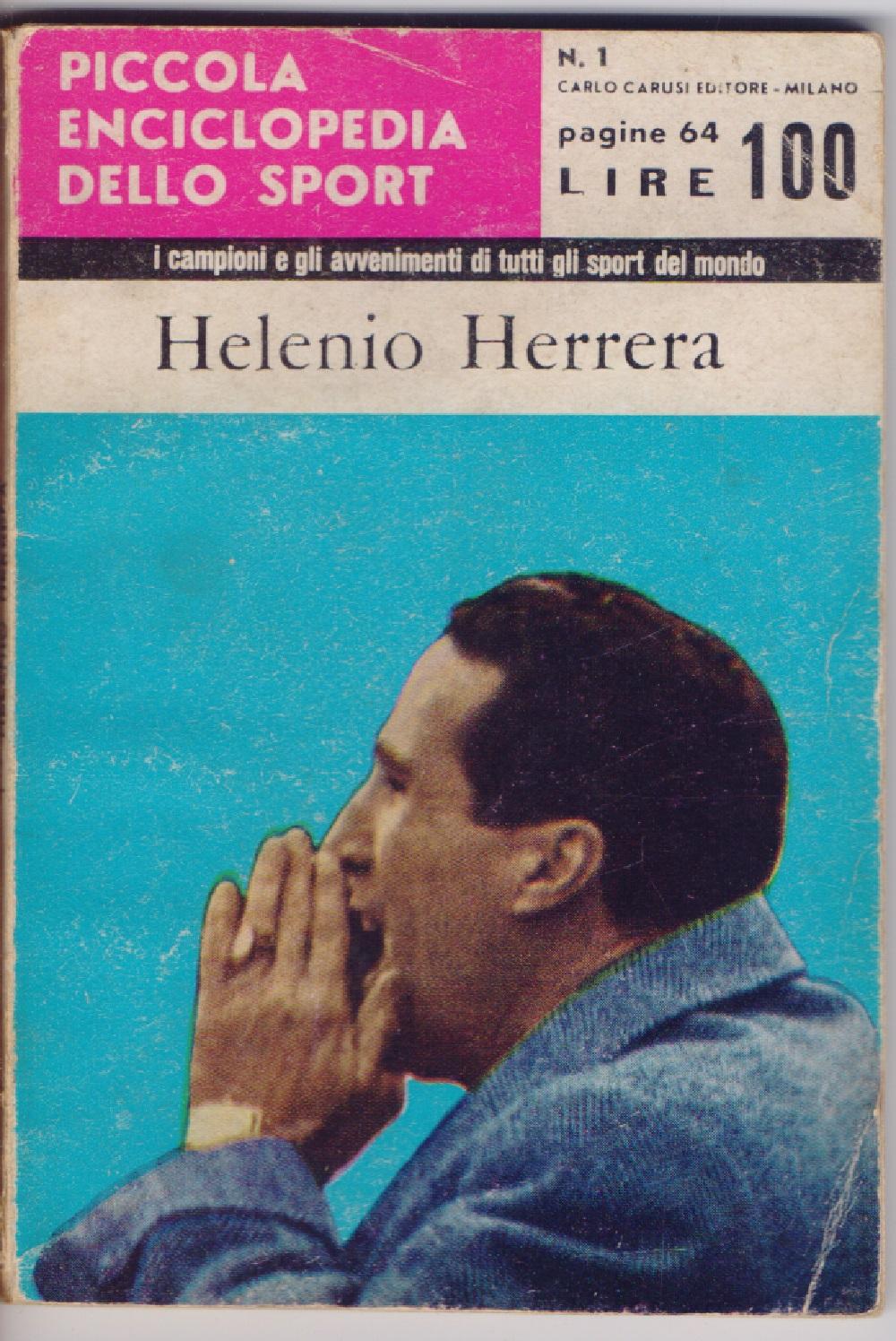 Helenio Herrera - Piccola Enciclopedia dello Sport nr 1 - …