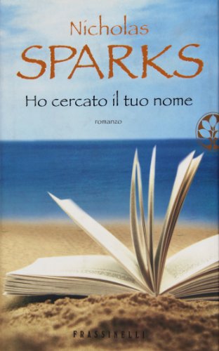 Ho cercato il tuo nome - Nicholas Sparks