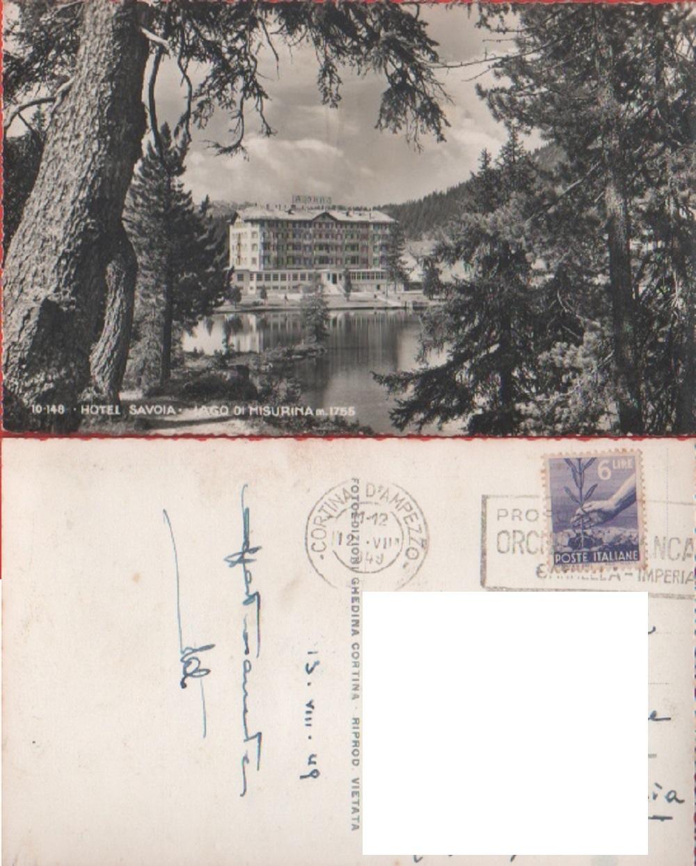 Hotel Savoia. Lago di Misurina. Viaggiata. 1949