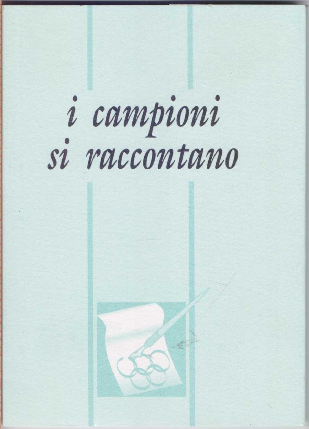 I Campioni si raccontano