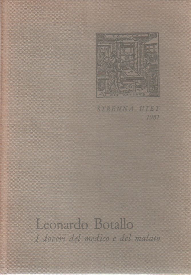 I doveri del medico e del malato - Leonardo Botallo