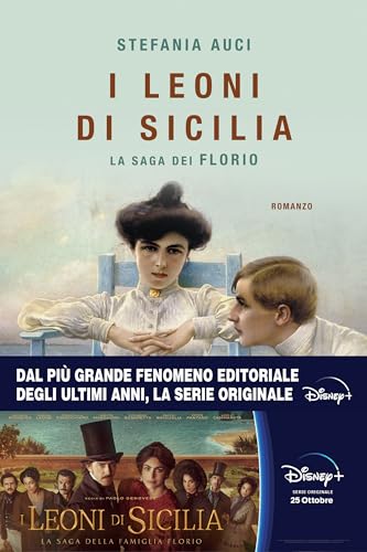 I leoni di Sicilia. La saga dei Florio - Stefania …