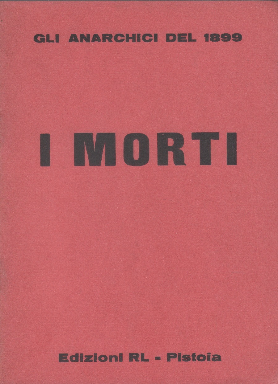 I morti. Gli anarchici del 1899