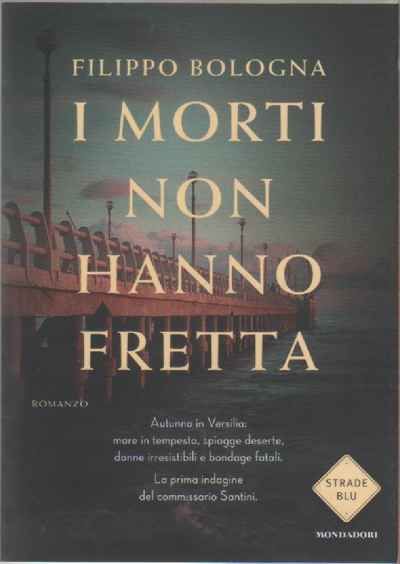 I morti non hanno fretta. La prima indagine del commissario …