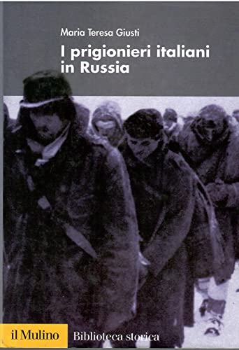 I prigionieri italiani in Russia