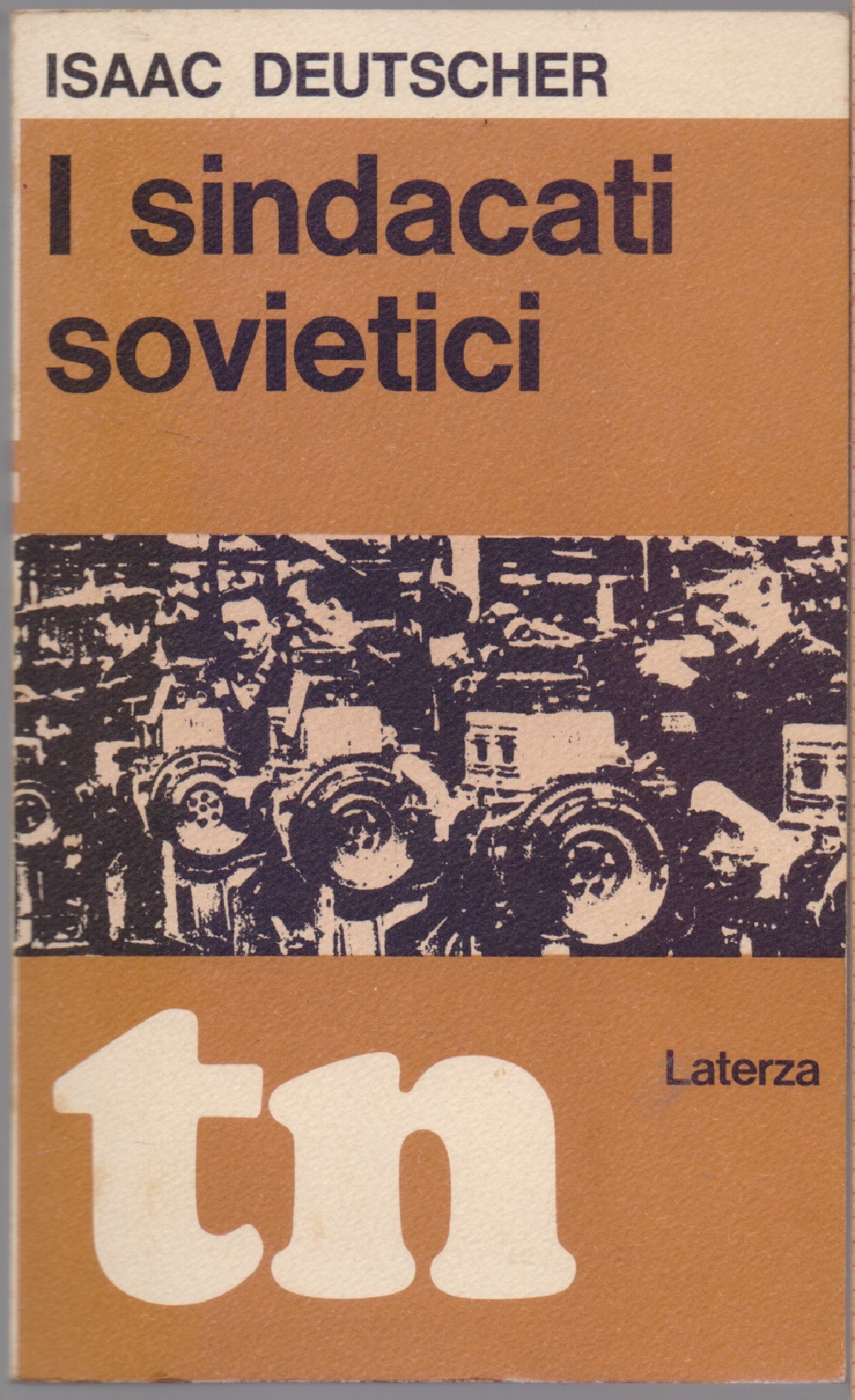 I sindacati sovietici - Isaac Deutscher