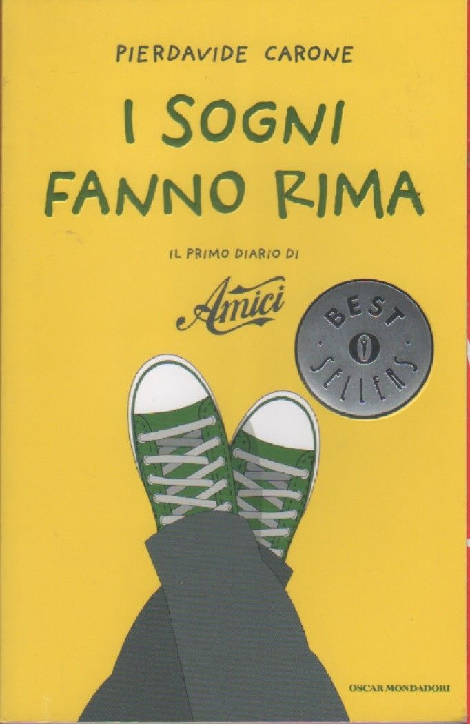 I sogni fanno rima. Il primo diario di «Amici» - …