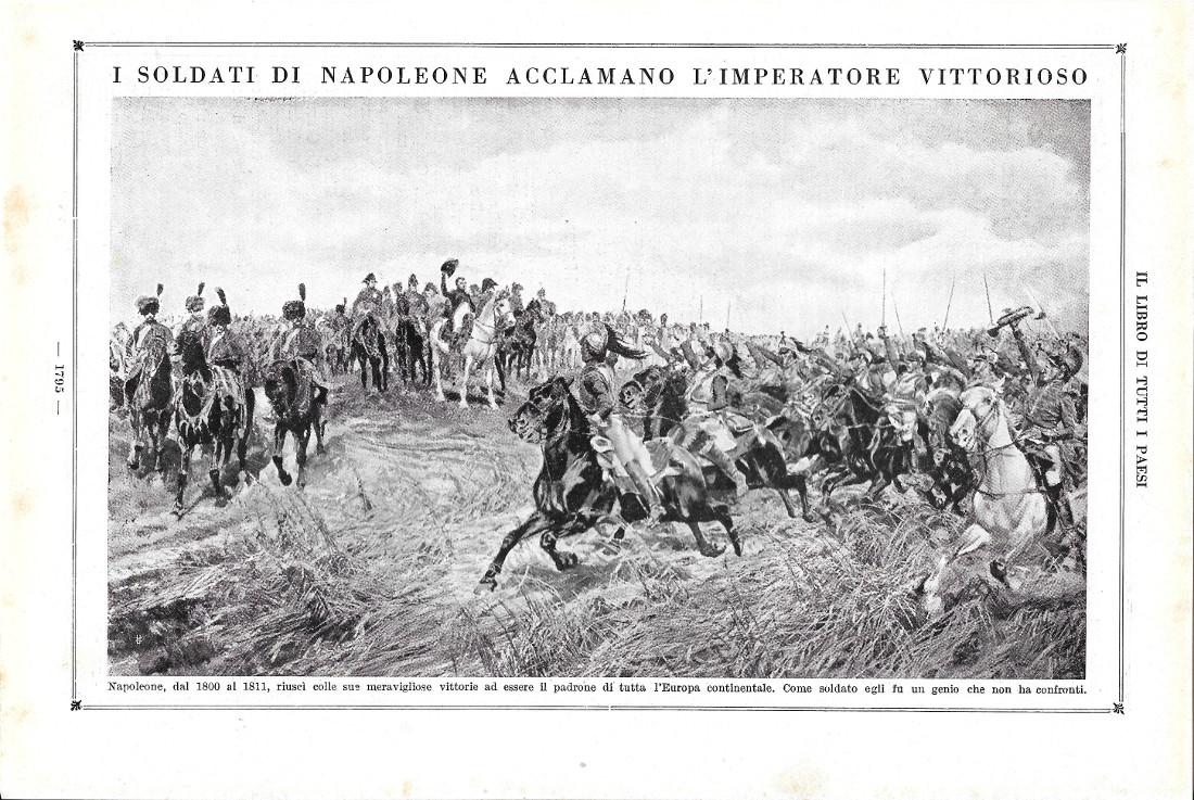I soldati di Napoleone acclamano l'Imperatore vittorioso. Stampa 1923