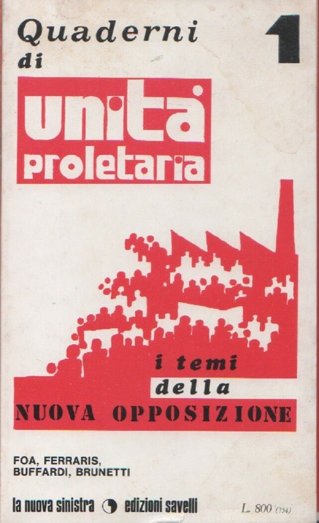 I temi della nuova opposizione (Foa, Ferraris, Buffardi, Brunetti)