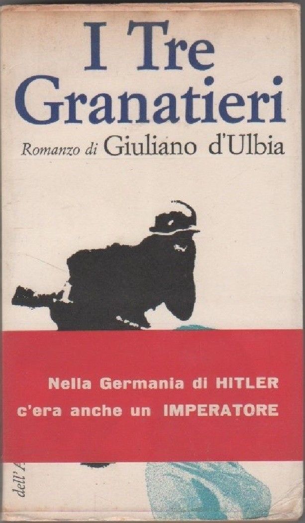 I tre granatieri - D'Ulbia, Giuliano